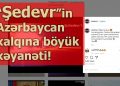Şərəfsizliyin son həddi – “Shedevr.1” səhifəsi Azərbaycan xalqını hara sürükləyir?