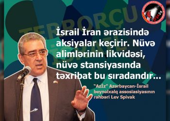 Lev Spivak: “İsrail İran ərazisində təxribatlar törədir!”