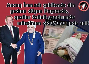 Paşazadənin vicdanı nə zamanlar oyanır?