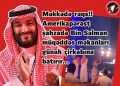 Bin Salman müqəddəs məkanları günah çirkabına batırır…