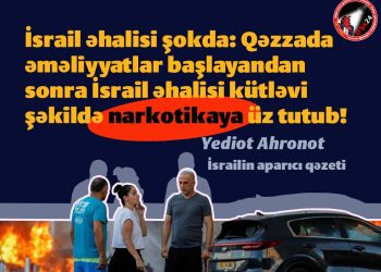 Qəzza əməliyyatlarından sonra İsraildə insanlar narkotikaya üz tutur!